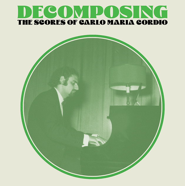 DeComposing: The Scores of Carlo Maria Cordio (Exclusive Variant) 2LP