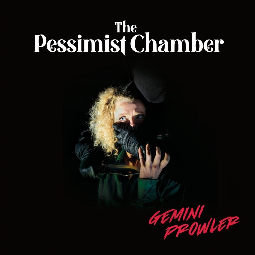 Pessimist Chamber: Gemini Prowler LP